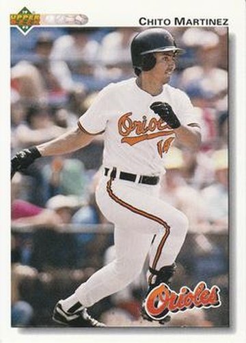 #672 Chito Martinez - Baltimore Orioles - 1992 Upper Deck Baseball