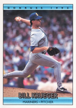 #672 Bill Krueger - Seattle Mariners - 1992 Donruss Baseball