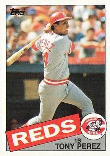 #675 Tony Perez - Cincinnati Reds - 1985 Topps Baseball