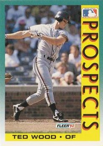 #678 Ted Wood - San Francisco Giants - 1992 Fleer Baseball