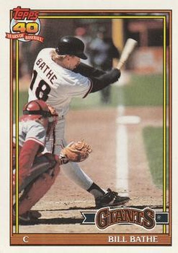 #679 Bill Bathe - San Francisco Giants - 1991 O-Pee-Chee Baseball