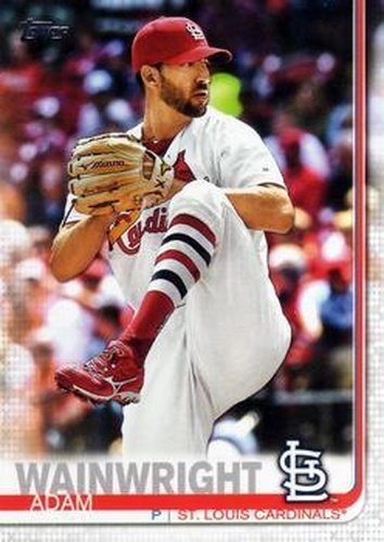 #679a Adam Wainwright - St. Louis Cardinals - 2019 Topps Baseball