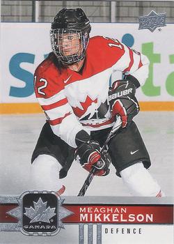 #67 Meaghan Mikkelson - Canada - 2017-18 Upper Deck Canadian Tire Team Canada Hockey