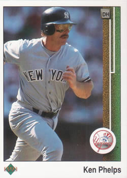 #167 Ken Phelps - New York Yankees - 1989 Upper Deck Baseball