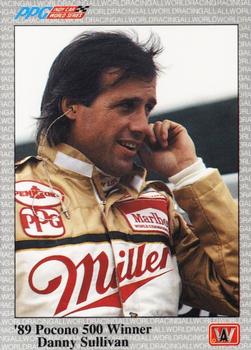 #67 '89 Pocono 500 Winner Danny Sullivan - Penske Racing - 1991 All World Indy Racing