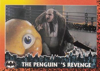 #67 The Penguin's Revenge - 1992 Topps Batman Returns