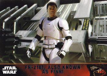 #67 FN-2187, also known as Finn! - 2015 Topps Star Wars The Force Awakens
