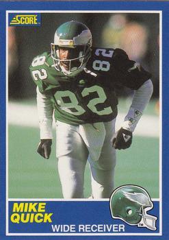 #67 Mike Quick - Philadelphia Eagles - 1989 Score Football