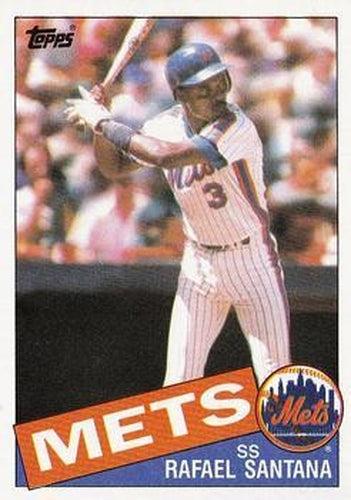 #67 Rafael Santana - New York Mets - 1985 Topps Baseball