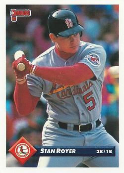 #680 Stan Royer - St. Louis Cardinals - 1993 Donruss Baseball