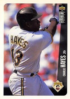 #680 Charlie Hayes - Pittsburgh Pirates - 1996 Collector's Choice Baseball