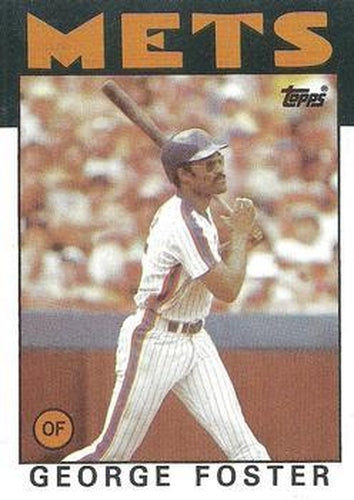 #680 George Foster - New York Mets - 1986 Topps Baseball