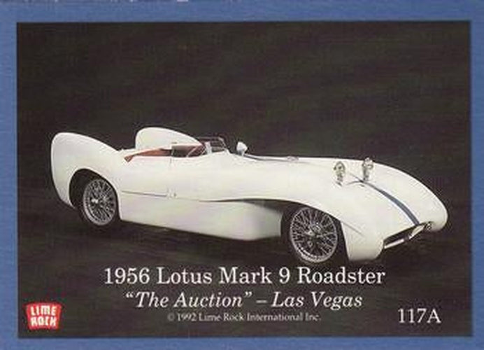 #117A / 117B 1956 Lotus Mark 9 Roadster / 1957 Chevrolet 2-Door Hardtop - 1991-92 Lime Rock Dream Machines