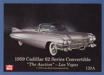 #120A / 120B 1959 Cadillac 62 Series Convertible / 1959 Ford Fairlane 500 Galaxie Convertible - 1991-92 Lime Rock Dream Machines
