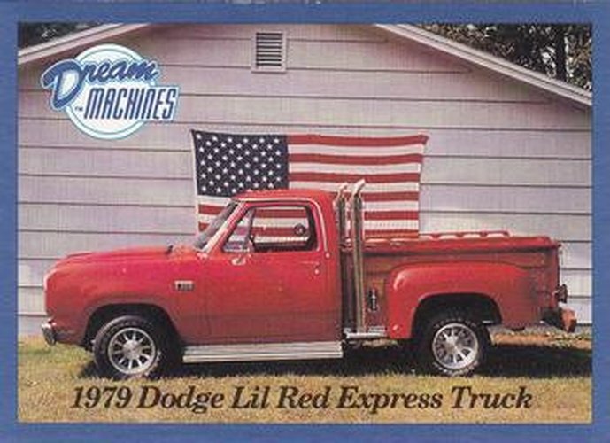 #138 1979 Dodge Lil Red Express Truck - 1991-92 Lime Rock Dream Machines