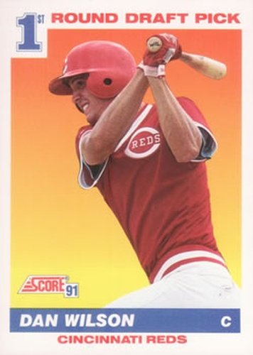 #681 Dan Wilson - Cincinnati Reds - 1991 Score Baseball
