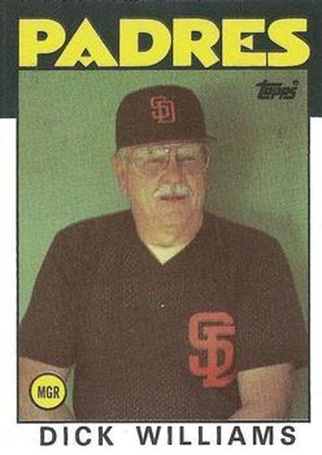 #681 Dick Williams - San Diego Padres - 1986 Topps Baseball