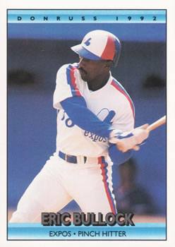 #683 Eric Bullock - Montreal Expos - 1992 Donruss Baseball