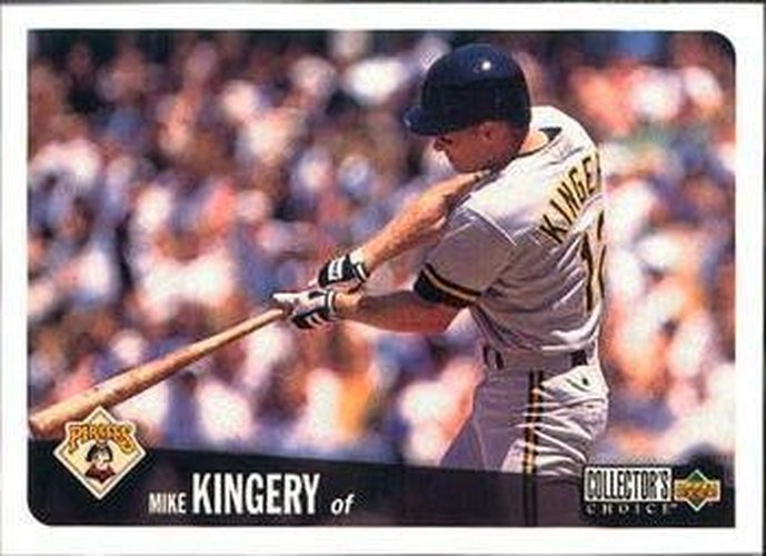 #684 Mike Kingery - Pittsburgh Pirates - 1996 Collector's Choice Baseball