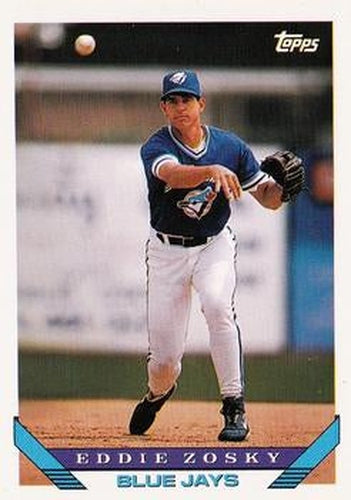 #689 Eddie Zosky - Toronto Blue Jays - 1993 Topps Baseball