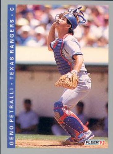 #689 Geno Petralli - Texas Rangers - 1993 Fleer Baseball