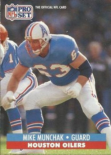 #168 Mike Munchak - Houston Oilers - 1991 Pro Set Football