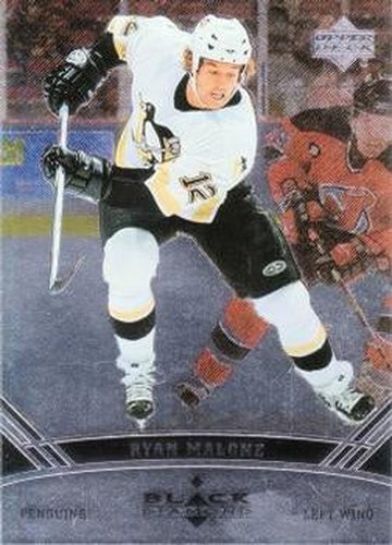 #68 Ryan Malone - Pittsburgh Penguins - 2006-07 Upper Deck Black Diamond Hockey
