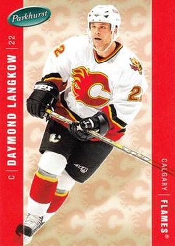 #68 Daymond Langkow - Calgary Flames - 2005-06 Parkhurst Hockey