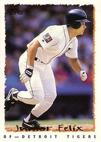 #68 Junior Felix - Detroit Tigers - 1995 Topps Baseball
