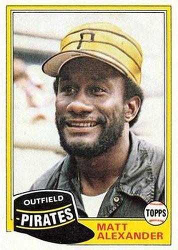 #68 Matt Alexander - Pittsburgh Pirates - 1981 Topps Baseball