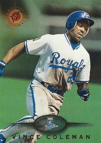 #68 Vince Coleman - Kansas City Royals - 1995 Stadium Club Baseball