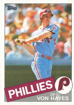 #68 Von Hayes - Philadelphia Phillies - 1985 Topps Baseball