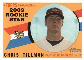 #690 Chris Tillman - Baltimore Orioles - 2009 Topps Heritage Baseball