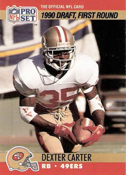 #693 Dexter Carter - San Francisco 49ers - 1990 Pro Set Football