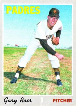 #694 Gary Ross - San Diego Padres - 1970 Topps Baseball