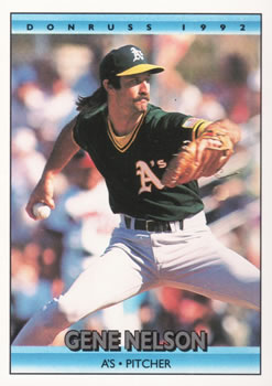 #696 Gene Nelson - Oakland Athletics - 1992 Donruss Baseball