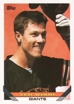 #698 Ted Wood - San Francisco Giants - 1993 Topps Baseball
