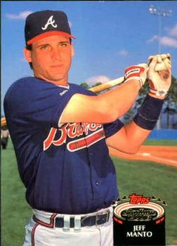 #699 Jeff Manto - Atlanta Braves - 1992 Stadium Club Baseball