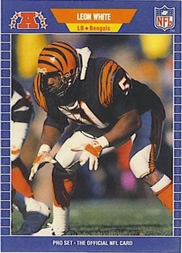 #69 Leon White - Cincinnati Bengals - 1989 Pro Set Football