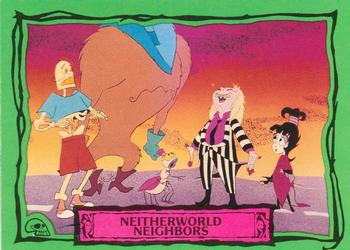 #69 Neitherworld Neighbors - 1990 Dart Beetlejuice