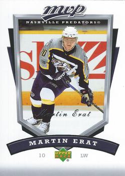 #169 Martin Erat - Nashville Predators - 2006-07 Upper Deck MVP Hockey