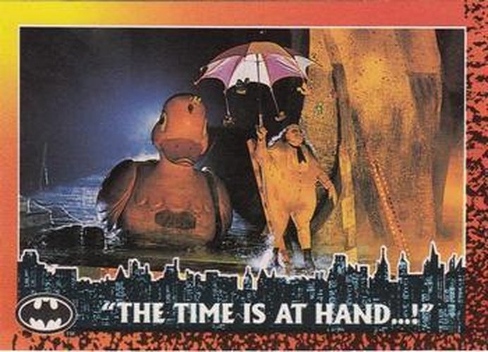 #69 The Time Is At Hand...! - 1992 Topps Batman Returns