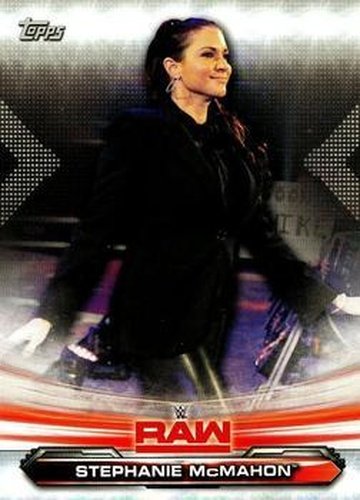 #69 Stephanie McMahon - 2019 Topps WWE RAW Wrestling