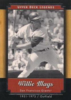 #69 Willie Mays - San Francisco Giants - 2001 Upper Deck Legends Baseball