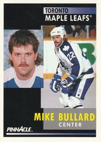 #69 Mike Bullard - Toronto Maple Leafs - 1991-92 Pinnacle Hockey
