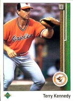 #469 Terry Kennedy - Baltimore Orioles - 1989 Upper Deck Baseball