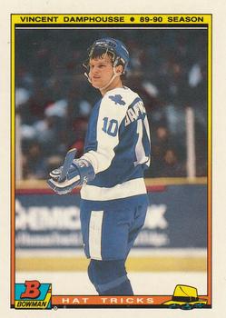 #6 Vincent Damphousse - Toronto Maple Leafs - 1990-91 Bowman Hockey - Hat Tricks
