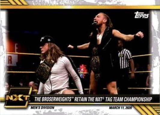 #6 The BroserWeights Retain the NXT Tag Team Championship - 2021 Topps WWE NXT Wrestling