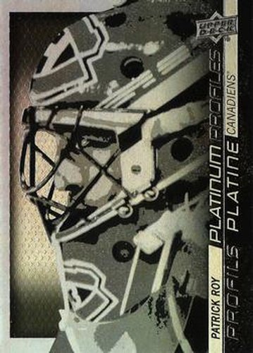 #SS-6 Patrick Roy - Montreal Canadiens - 2015-16 Upper Deck Tim Hortons Hockey - Platinum Profiles