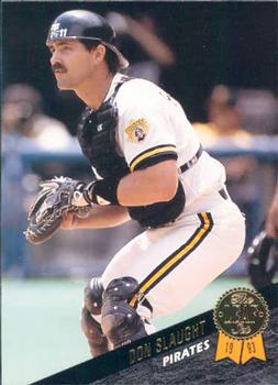 #6 Don Slaught - Pittsburgh Pirates - 1993 Leaf Baseball